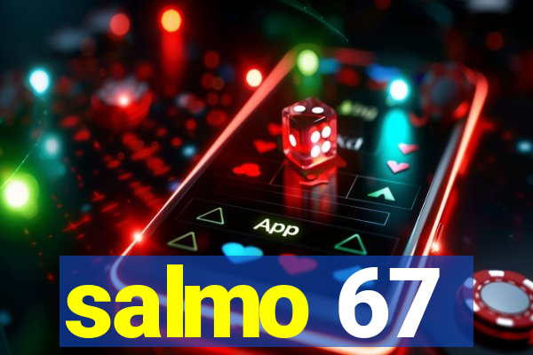 salmo 67